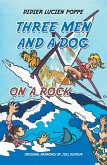 Three Men and a Dog on a Rock (eBook, ePUB)