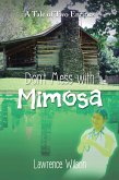Don't Mess with Mimosa (eBook, ePUB) Don't Mess with Mimosa (eBook, ePUB)