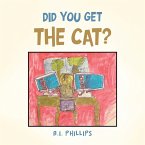 Did You Get the Cat? (eBook, ePUB)