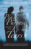 Finding Peace and Purpose Amidst the Tears (eBook, ePUB)