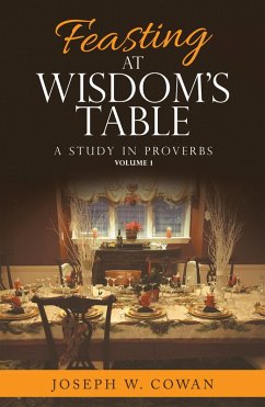 Feasting at Wisdom's Table (eBook, ePUB) - Cowan, Joseph W.