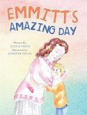 Emmitt's Amazing Day (eBook, ePUB)