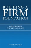 Building a Firm Foundation (eBook, ePUB) Building a Firm Foundation (eBook, ePUB)