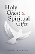 Holy Ghost & Spiritual Gifts (eBook,... - Bild 1