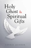 Holy Ghost & Spiritual Gifts (eBook, ePUB)