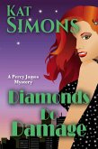 Diamonds Do Damage (Percy James Mysteries, #3) (eBook, ePUB)