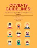 COVID-19 GUIDELINES: for students of higher education institutions in Malaysia (eBook, ePUB)