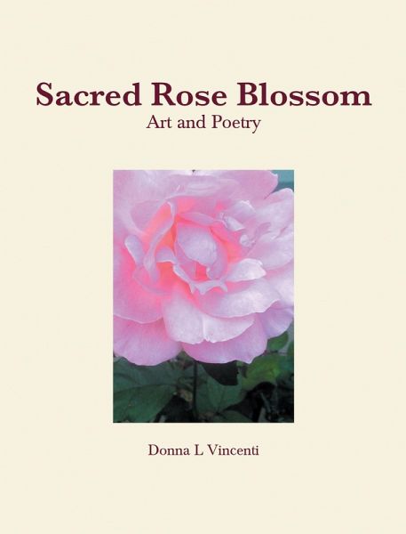 Sacred Rose Blossom (eBook, ePUB)