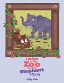 I Went to the Zoo to Buy Elephant Pooh (eBook, ePUB)