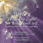 Poetry 'From the Light' for Your Inner Self (eBook, ePUB)