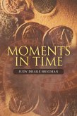 Moments in Time (eBook, ePUB) Moments in Time (eBook, ePUB)