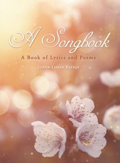 A Songbook (eBook, ePUB) - Rathje, Joann Logan