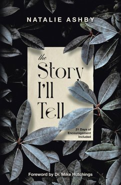 The Story I'll Tell (eBook, ePUB) - Ashby, Natalie