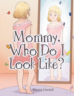 Mommy, Who Do I Look Like? (eBook, ePUB) Cover Mommy, Who Do I Look Like? (eBook, ePUB)