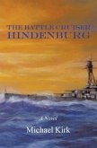 The Battle Cruiser Hindenburg (eBook, ePUB)