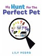 My Hunt for the Perfect Pet (eBook,... - Bild 1