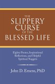 The Slippery Curse of the Blessed Life (eBook, ePUB)