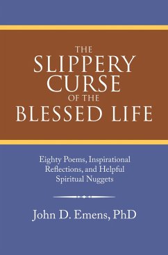 The Slippery Curse of the Blessed Life (eBook, ePUB) Cover The Slippery Curse of the Blessed Life (eBook, ePUB)