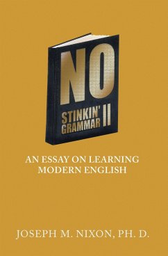 No Stinkin' Grammar Ii (eBook, ePUB) No Stinkin' Grammar Ii (eBook, ePUB)