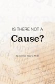 Is There Not a Cause? (eBook, ePUB)