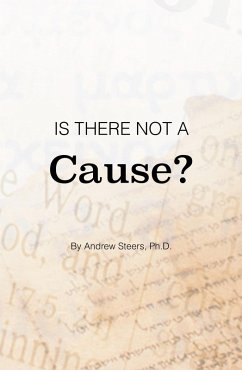 Is There Not a Cause? (eBook, ePUB) - Steers Ph. D., Andrew