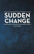 Sudden Change (eBook, ePUB) - Bild 1