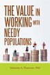 The Value in Working with Needy... - Bild 1