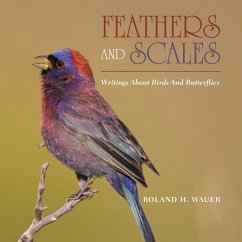 Feathers and Scales (eBook, ePUB) - Wauer, Roland H.