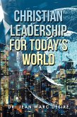 Christian Leadership for Today's World (eBook, ePUB)