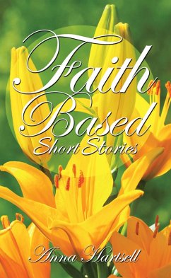 Faith Based Short Stories (eBook, ePUB)
