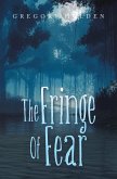 The Fringe of Fear (eBook, ePUB)