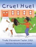 Cruel Huel (eBook, ePUB)