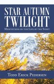 Star Autumn Twilight (eBook, ePUB) Star Autumn Twilight (eBook, ePUB)