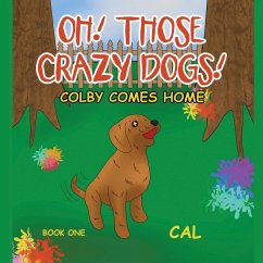 Cover Oh! Those Crazy Dogs! (eBook, ePUB)