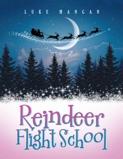 Reindeer Flight School (eBook, ePUB) - Mangan, Luke