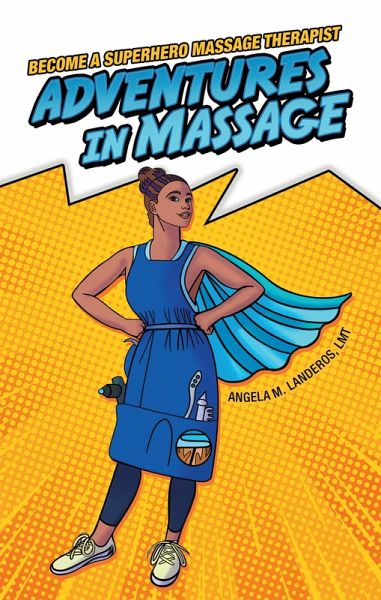 Adventures in Massage (eBook, ePUB)