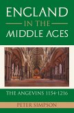 England in the Middle Ages: the Angevins 1154-1216 (eBook, ePUB)