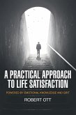 A Practical Approach to Life Satisfaction (eBook, ePUB)