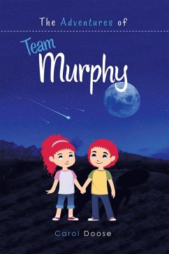 The Adventures of Team Murphy (eBook, ePUB)