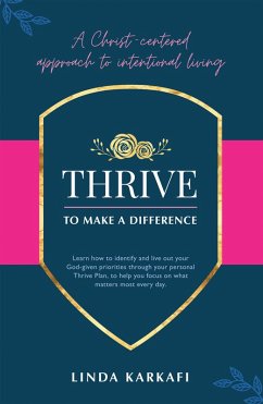 Thrive to Make a Difference (eBook, ePUB) - Karkafi, Linda