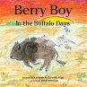 Berry Boy in the Buffalo Days (eBook,... - Bild 1