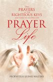 The Prayers of the Righteous Keys and Tools to an Effective Prayer Life (eBook, ePUB)