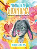 My Magical Grandma (eBook, ePUB)