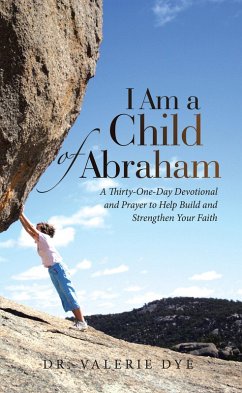 I Am a Child of Abraham (eBook, ePUB) - Dye, Valerie