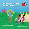 Bullies Don't Hurt Me Anymore (eBook,... - Bild 1