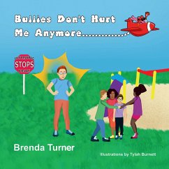 Cover Bullies Don't Hurt Me Anymore (eBook, ePUB)