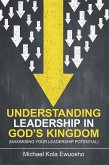 Understanding Leadership in God's Kingdom (eBook, ePUB)