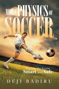 More Physics of Soccer (eBook, ePUB) - Badiru, Deji