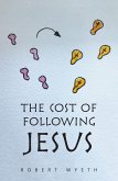 The Cost of Following Jesus (eBook, ePUB)