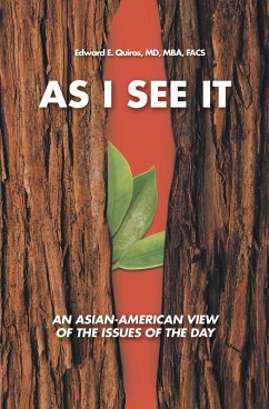 As I See It (eBook, ePUB) - Quiros MD MBA FACS, Edward E.